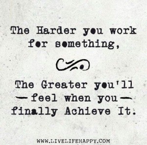 The Harder You Work